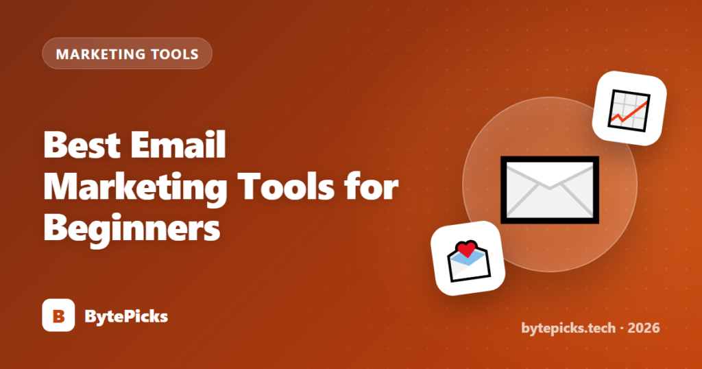 Best Email Marketing Tools for Beginners (2026)
