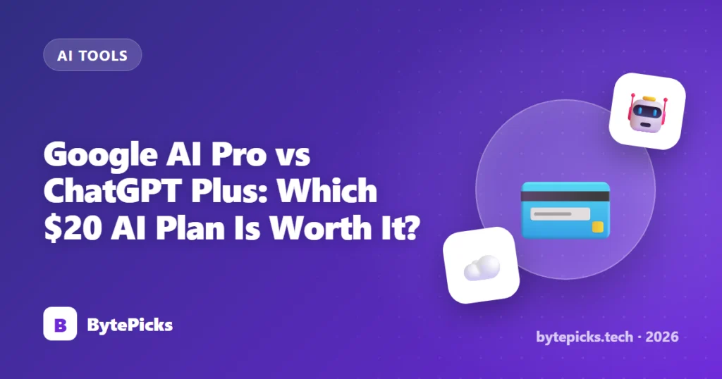 Google AI Pro vs ChatGPT Plus: Which $20 AI Plan Is Worth It? (2026)