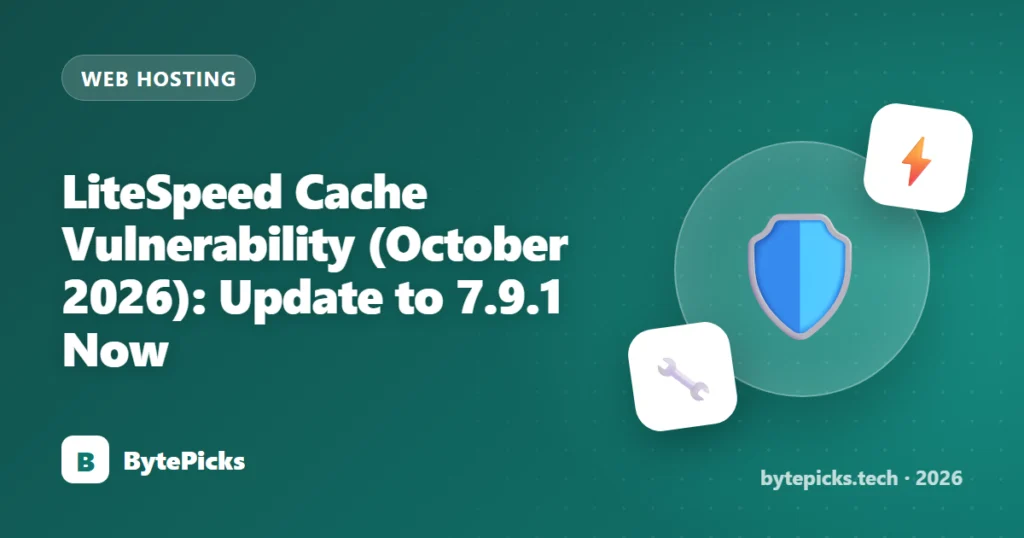 LiteSpeed Cache Vulnerability (October 2026): Update to 7.9.1 Now